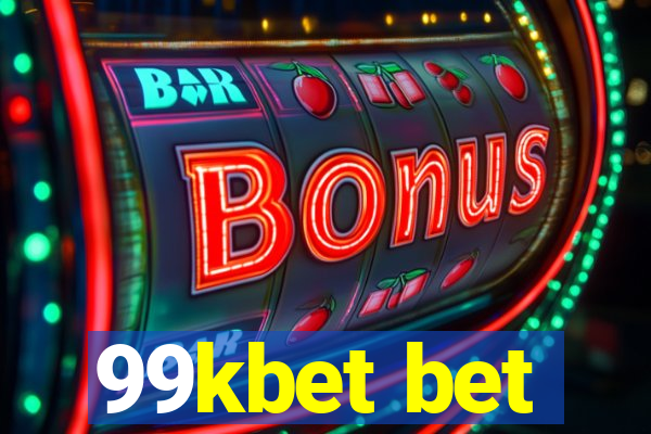 99kbet bet